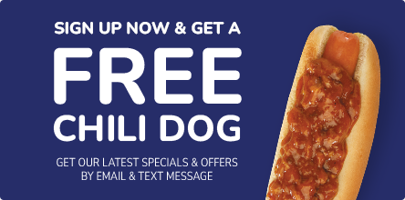Sign up and get a free chili dog