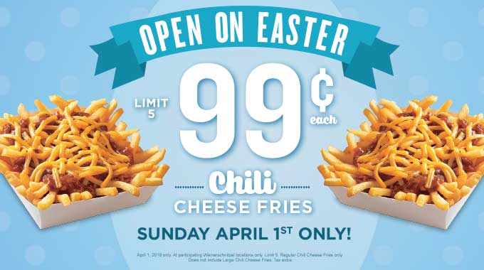 CELEBRATE EASTER WITH WIENERSCHNITZEL  AND CHILI CHEESE FRIES