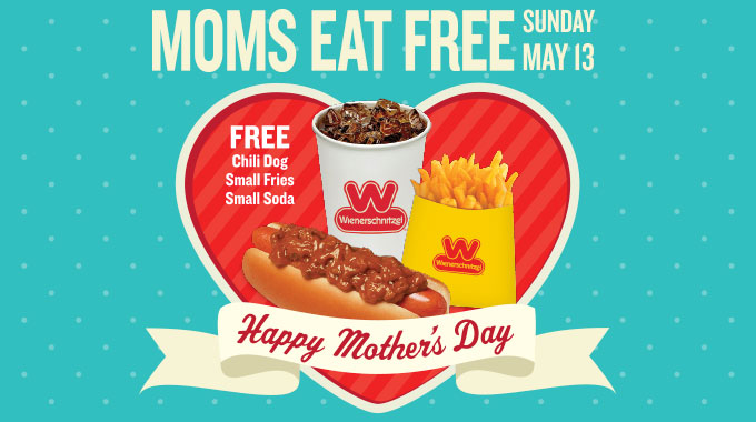WIENERSCHNITZEL HONORS MOMS WITH FREE CHILI DOG MEAL ON MOTHER’S DAY