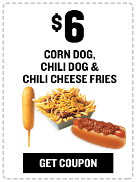 $6 Corn Dog, Chili Dog & Chili Cheese Fries