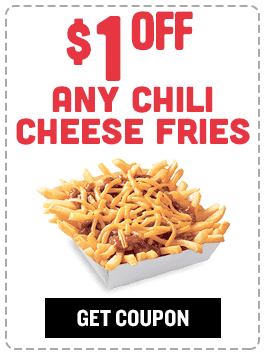 $1 Off Any Chili Cheese Fries Coupon #509