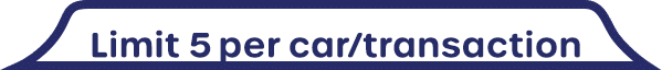 Limit 5 per car/transaction